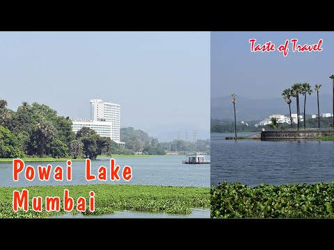 Powai Lake Mumbai | Taste Of Travel