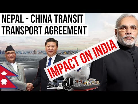 Nepal China Transit Transport Agreement - IMPACT ON INDIA - Current Affairs 2018