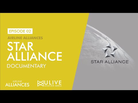 Star Alliance Documentary - Aviation Alliances Episode 02 - AAEP02 - ULM