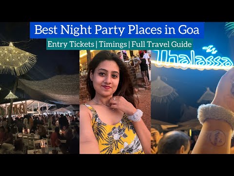 Best Places in Goa for Night Party  | Thalassa - Entry Charges & Timings | Guide by Heena Bhatia