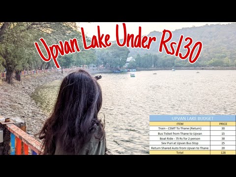 Upvan Lake A to Z : Complete guide to explore Upvan Lake in Budget || Thane Guide