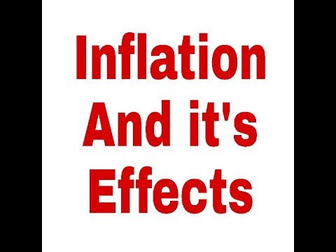 Inflation and it's Effects