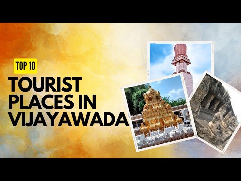 Top 10 Best Tourist Places to Visit in Vijayawada | India - Andhra Pradesh