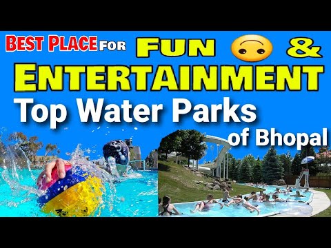 Bhopal : Top Water Parks
