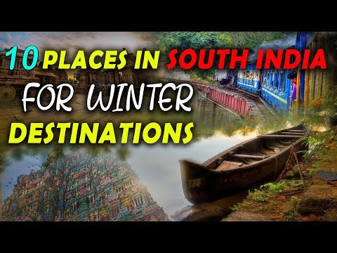 10 Places In South India For Winter Destinations