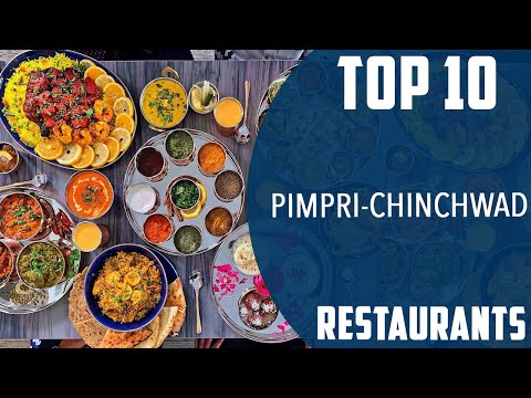 Top 10 Best Restaurants to Visit in Pimpri-Chinchwad | India - English