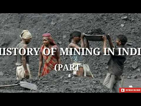 HISTORY OF MINING IN INDIA (PART-1)|| MINING STUDENTS MUST WATCH