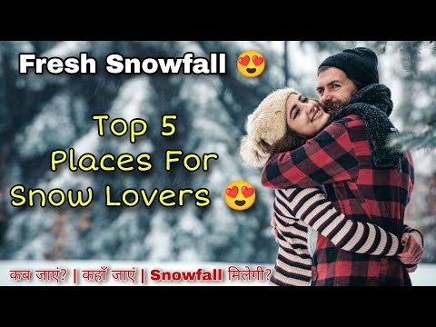 Fresh Snowfall Places to visit in winters😍🥶🌨️ | Top 5 Snowfall Hill Stations in India😍 | Adventures👌