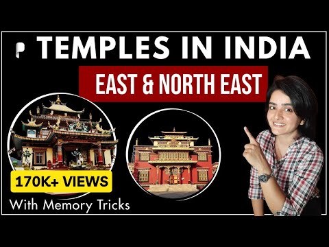 Temples in India | East & North East | Art & Culture | with Memory Tricks by Ma'am Richa| Lecture #3