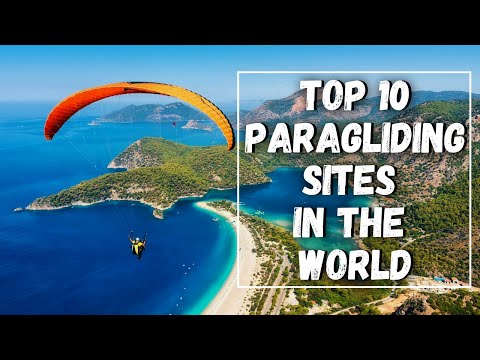 Best Paragliding Sites In The World | TOP 10 | Paragliding 2021