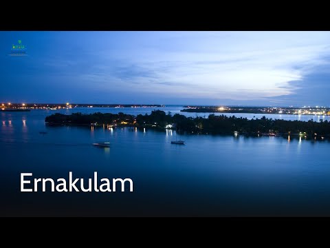 Ernakulam | Strides of Development | Kerala Tourism