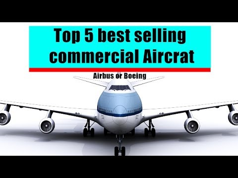 These are Top 5 best-sellers in commercial Aircraft in history