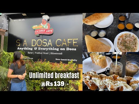 Pune's Best South Indian Restaurant| Best And Unlimited Dosas | SA DOSA CAFE PUNE| Pune Food Vlog