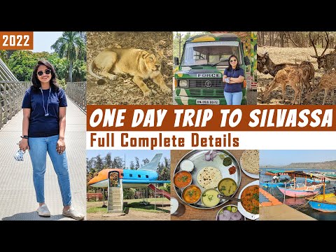 Silvassa Tourist Places | One day Trip to Silvassa | Silvassa Lion Safari April 2022