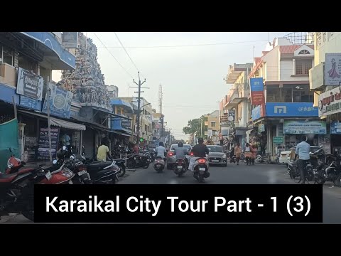 Karaikal City Tour Part - 1 (3)
