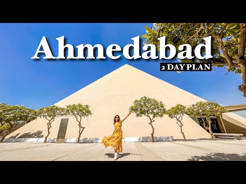 2 Day travel plan for Ahmedabad | Tourist places, food, hotel, budget