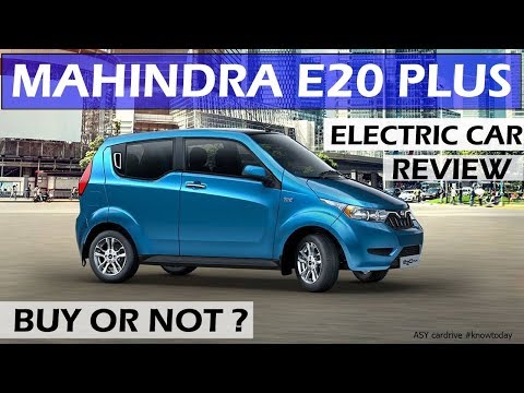 70 paise/km | MAHINDRA E20 PLUS ELECTRIC CAR REVIEW | electric cars 2018 | asy cardrive 2018