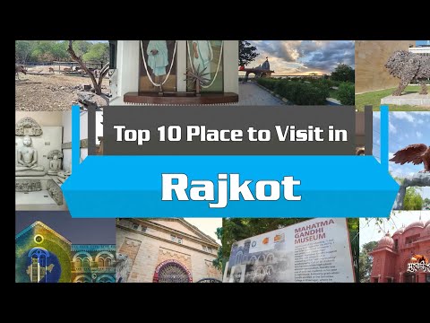 Top 10 Places to Visit In Rajkot | Rajkot Travel Guide | राजकोट में घूमने के लिए सबसे अच्छी जगह
