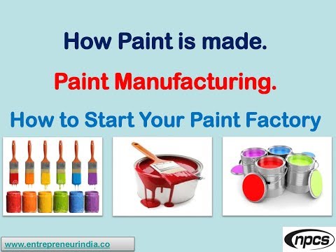 How Paint is made. Paint Manufacturing. How to Start Your Paint Factory