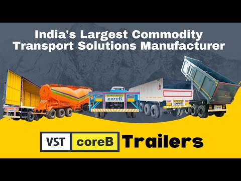 VST coreB Trailers | India's Best Trailer Manufacturing Company |
