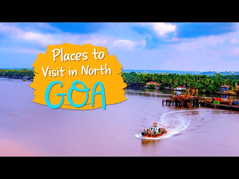 Top 19 Places To Visit In North Goa
