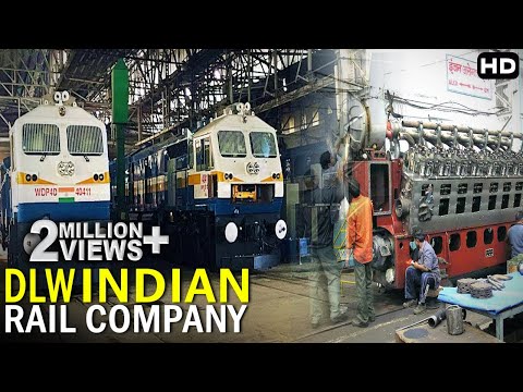 यहाँ दिया जाता हे भारतीय रेल को आकार | The Biggest Indian Rail Company DLW