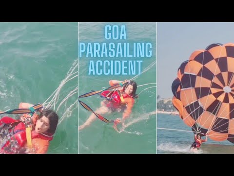 I almost died In Goa | Parasailing Accident | The most dangerous water activity | Goa diary |Goa2022
