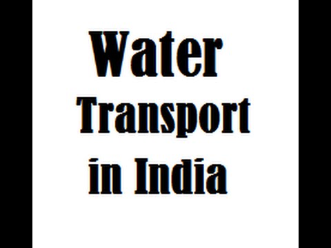 Water Transport  , Inland Waterways of india uppsc bpsc mppsc upsssc pcs ssc gk uppcs beo ro aro
