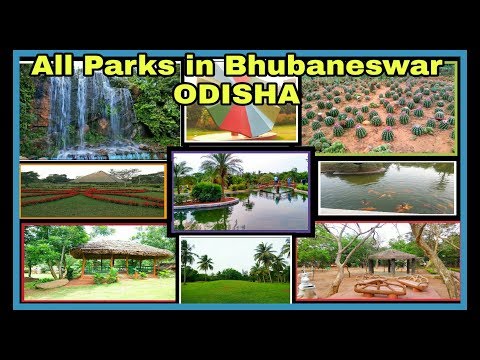 All Parks in Bhubaneswar Odisha ,India