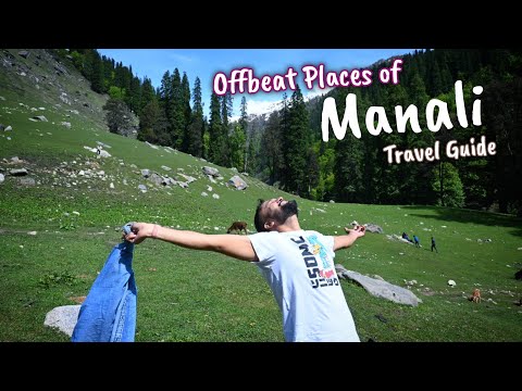 Manali 2023 | Manali Tourist Places | Manali Offbeat Places | Manali Himachal Pradesh | Manali Trip