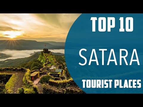 Top 10 Best Tourist Places to Visit in Satara | India - English