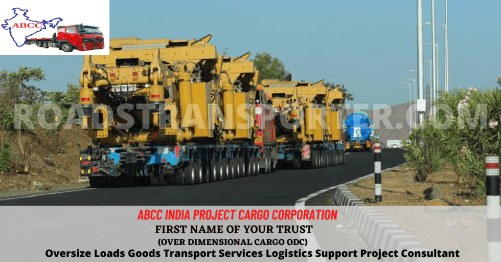 ODC Cargo Transportation Service Condition infrastructure development in India 2
