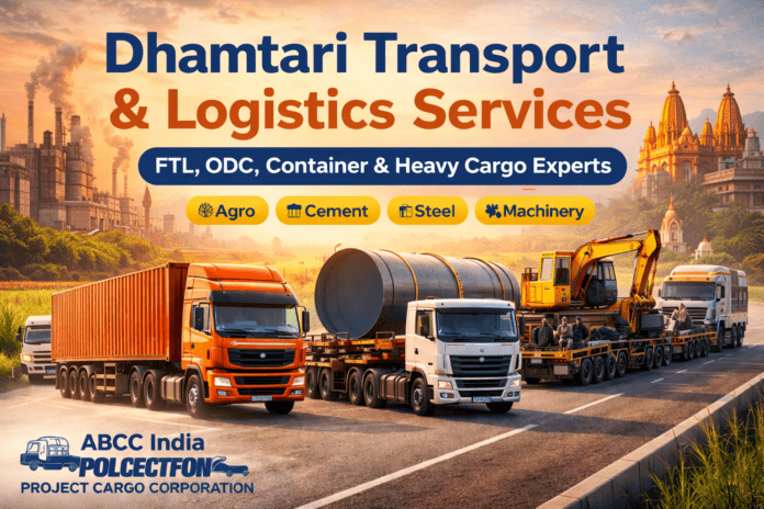 Dhamtari Transport And Logistics Company Dhamtari Transport And Logistics Company