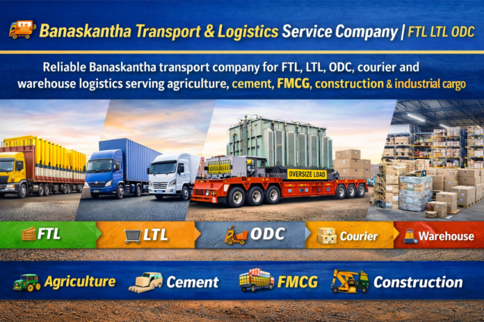 Banaskantha Transport And Logistics Company