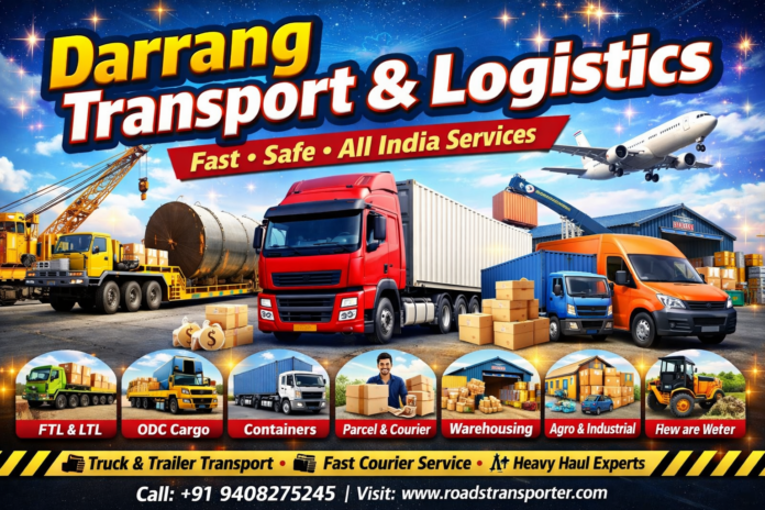 Darrang Transport And Logistics Services Darrang Transport And Logistics Services