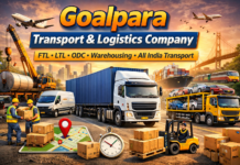 🌍 Top Transport And Logistics Company in Goalpara – All India Service Goalpara Transport And Logistics Service Company