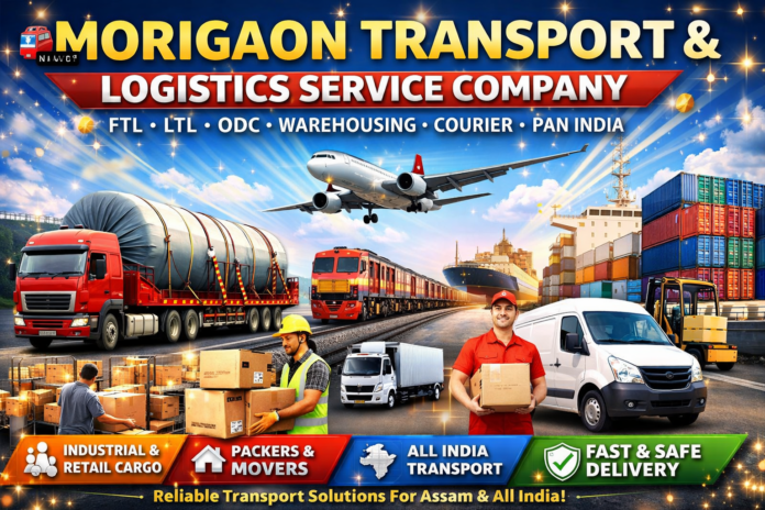 Morigaon Transport And Logistics Services