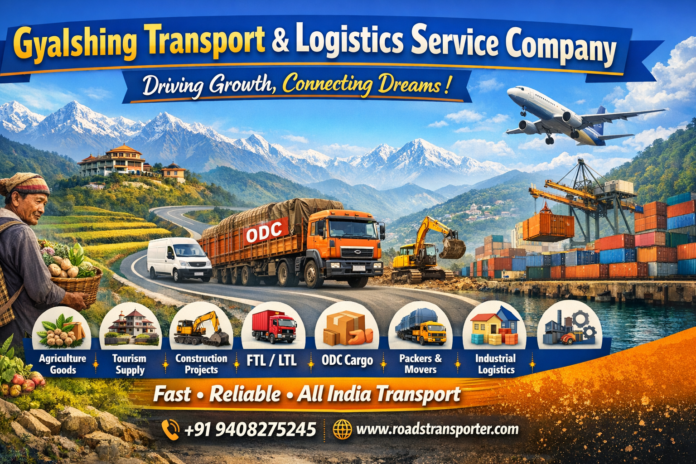 Gyalshing transport and logistics service company Gyalshing transport and logistics service company