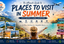 👨👩👧👦 Best Places to Visit This Summer: From India to the World PLACES TO VISIT IN SUMMER