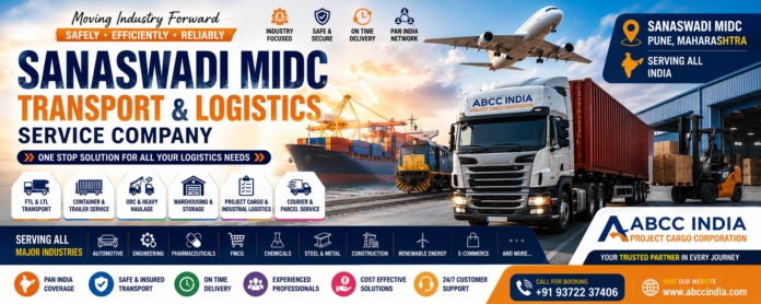 Sanaswadi MIDC Transport & Logistics Service Company Sanaswadi MIDC Transport & Logistics Service Company